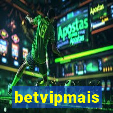 betvipmais