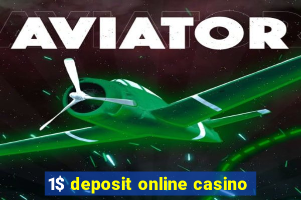 1$ deposit online casino