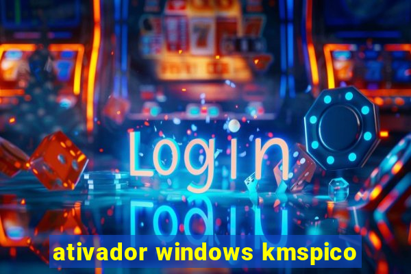 ativador windows kmspico