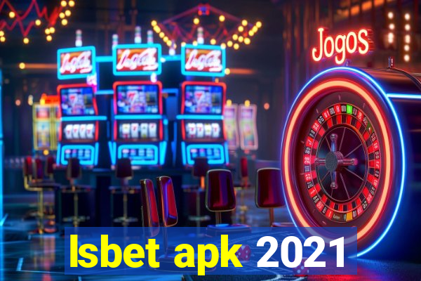 lsbet apk 2021