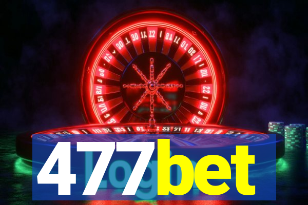 477bet