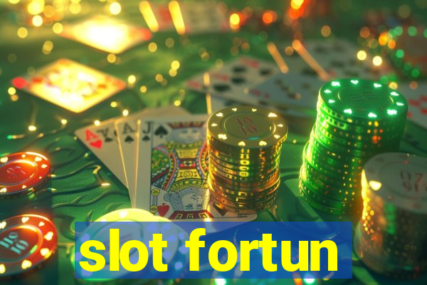 slot fortun