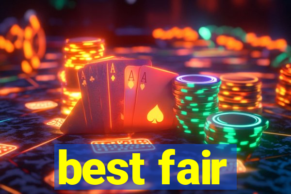 best fair