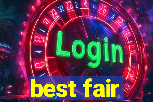 best fair