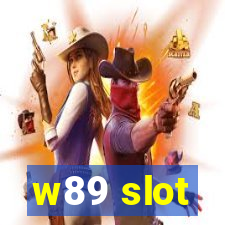 w89 slot