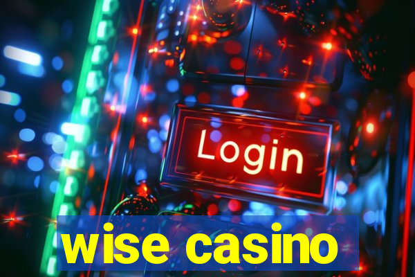 wise casino