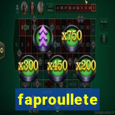 faproullete