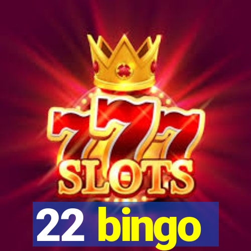 22 bingo