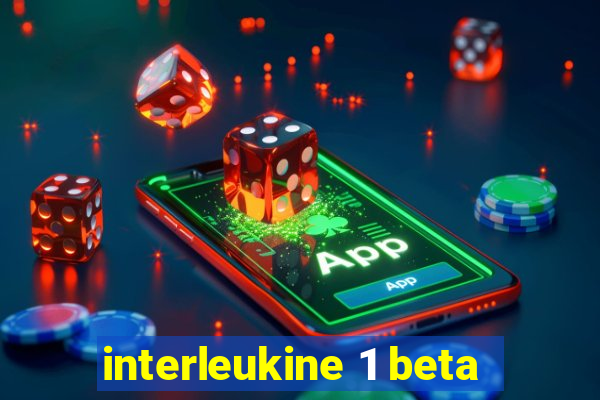 interleukine 1 beta