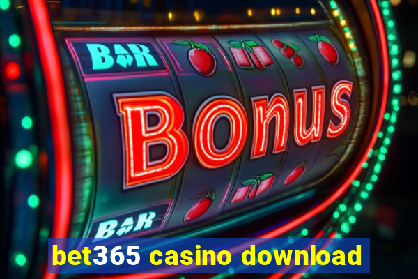 bet365 casino download