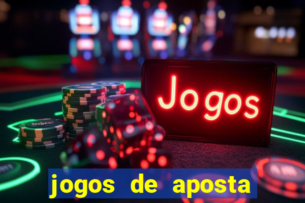 jogos de aposta que realmente pagam