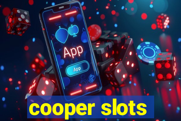 cooper slots