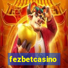 fezbetcasino