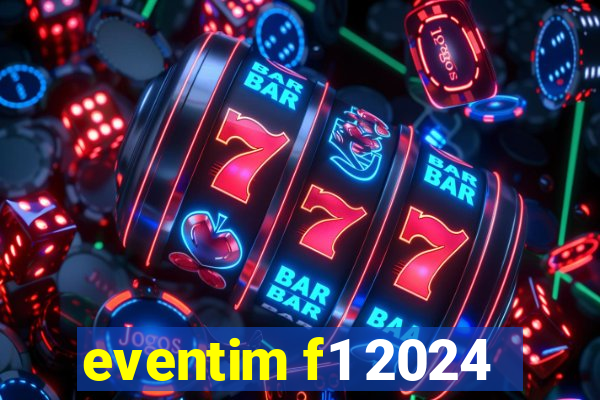 eventim f1 2024