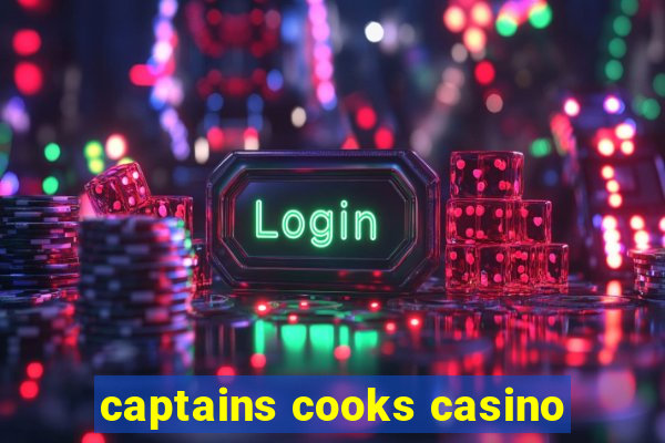 captains cooks casino