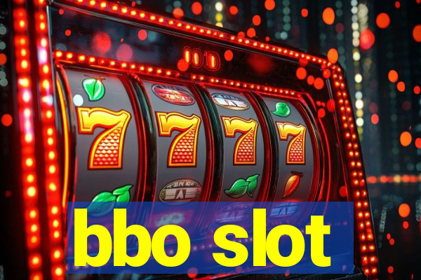 bbo slot