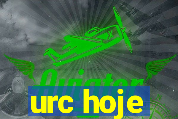 urc hoje