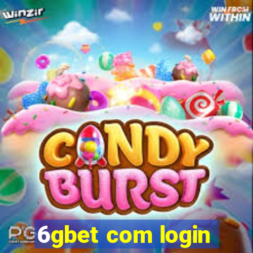 6gbet com login