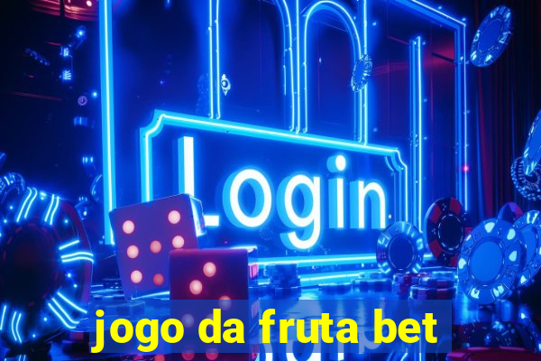 jogo da fruta bet