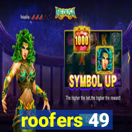 roofers 49