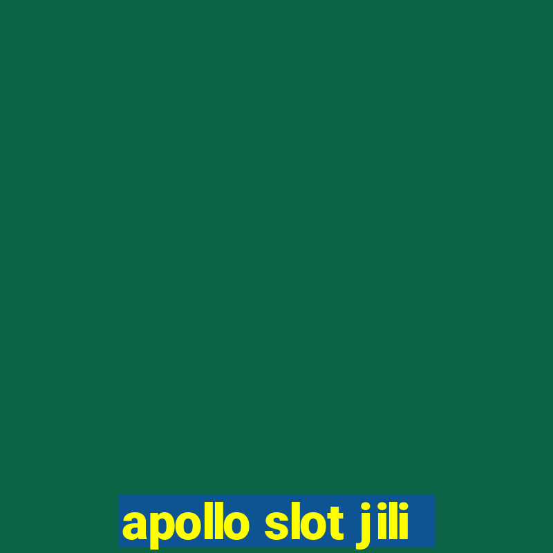 apollo slot jili