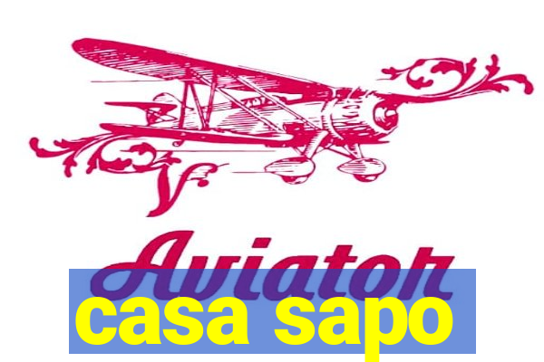 casa sapo