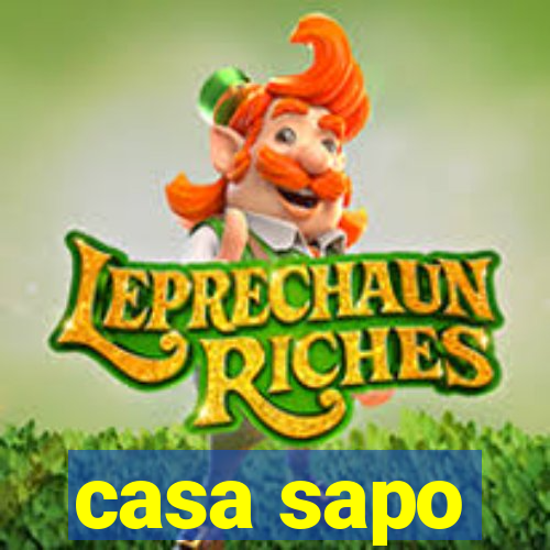 casa sapo