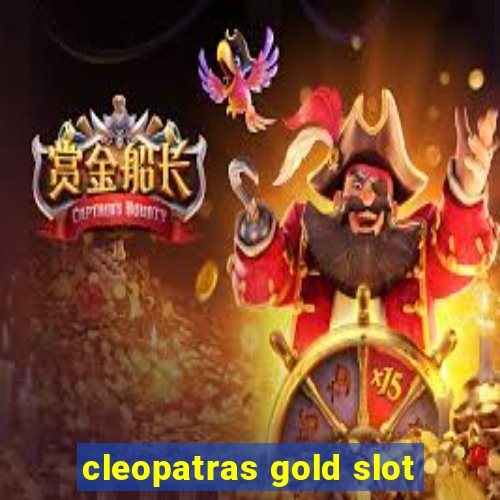 cleopatras gold slot