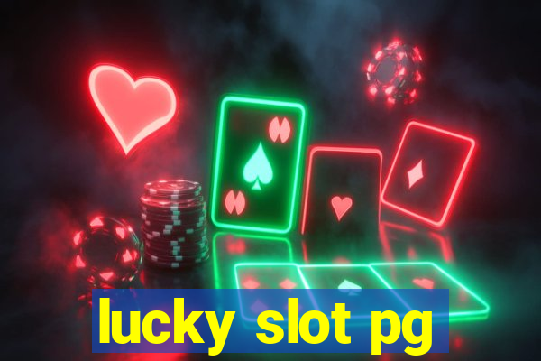 lucky slot pg