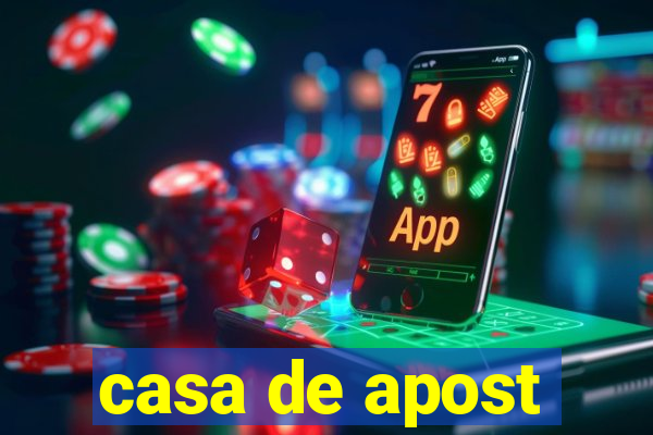 casa de apost