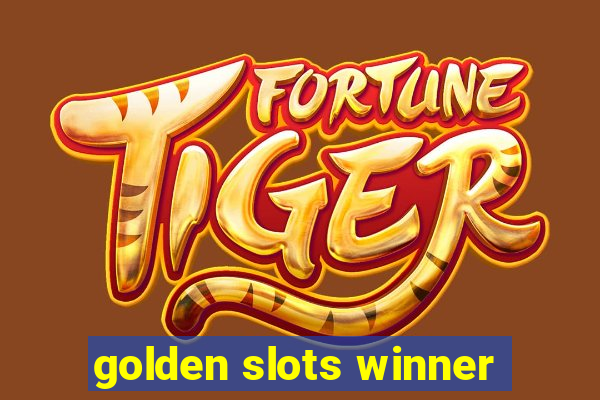 golden slots winner