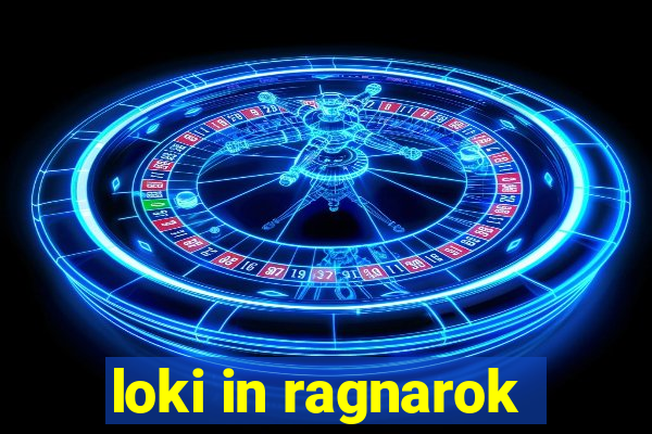 loki in ragnarok