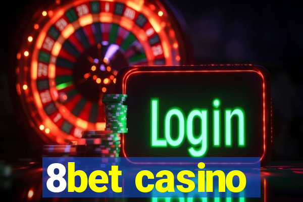 8bet casino