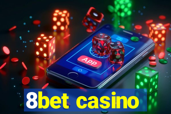 8bet casino