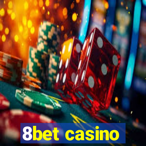 8bet casino