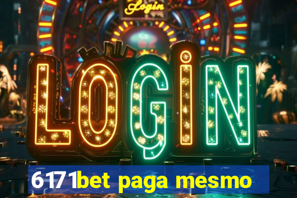 6171bet paga mesmo