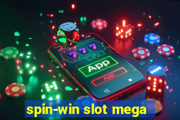 spin-win slot mega