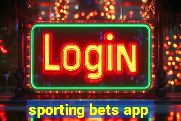 sporting bets app