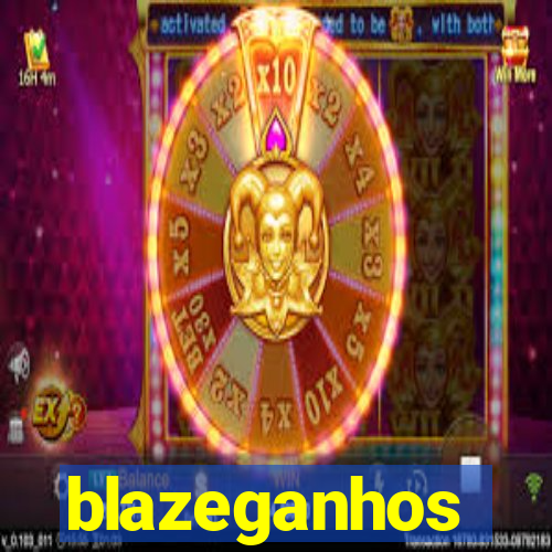 blazeganhos