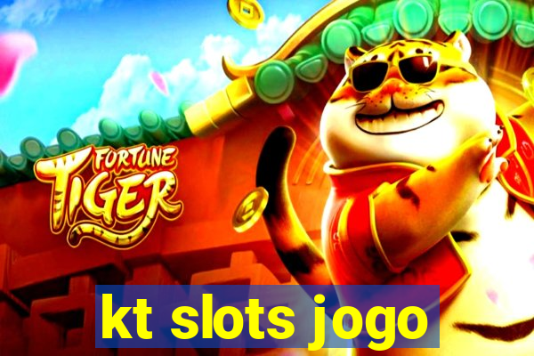 kt slots jogo