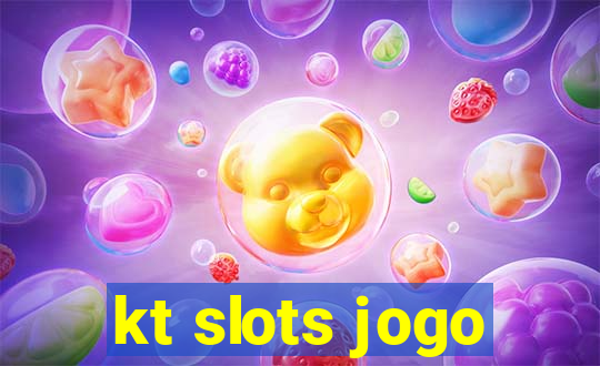 kt slots jogo