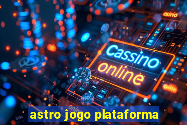 astro jogo plataforma