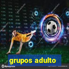 grupos adulto