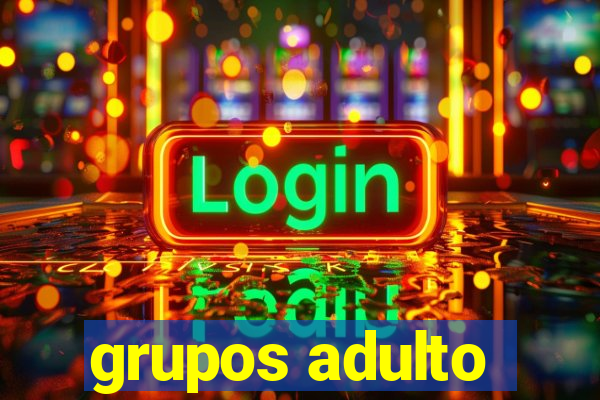 grupos adulto