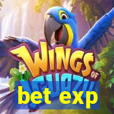 bet exp