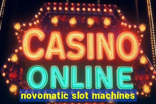 novomatic slot machines