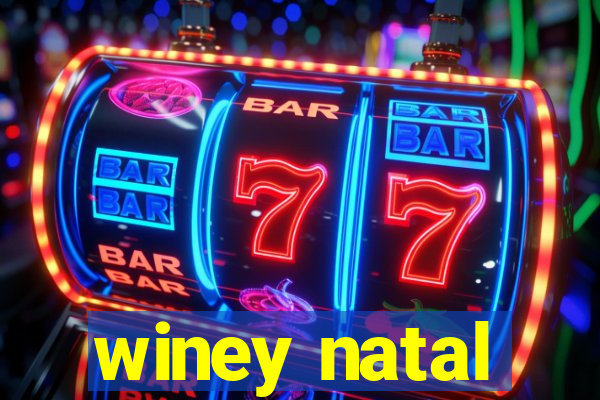 winey natal