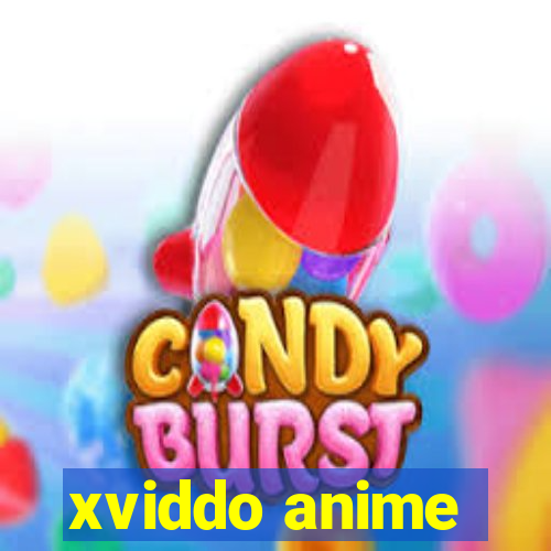 xviddo anime