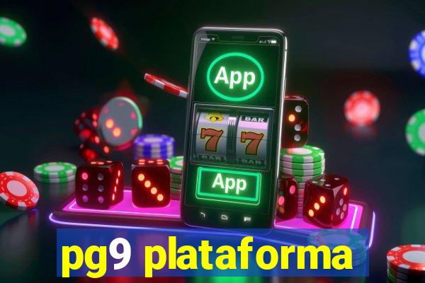 pg9 plataforma