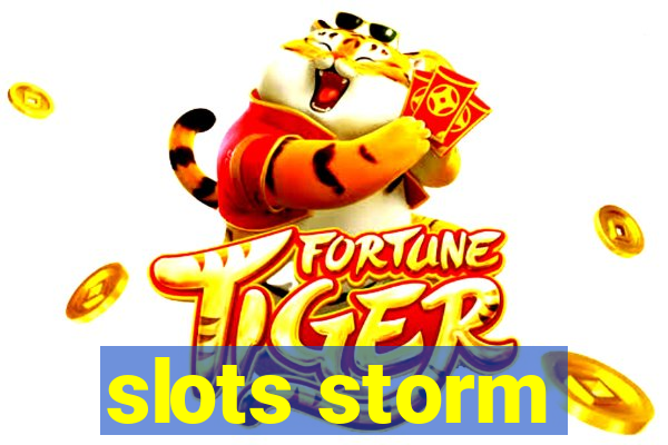 slots storm